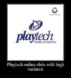 List of Playtech high volatility Slots