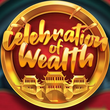 Celebration of Wealth Slot