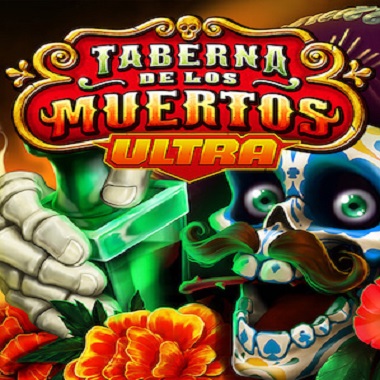 Taberna De Los Muertos Ultra Slot