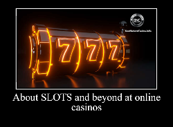 About Slots And Beyond At Online Casinos In Canada
