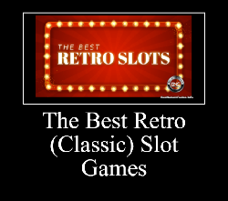 The Best Retro (Classic) Slot Games in Canada