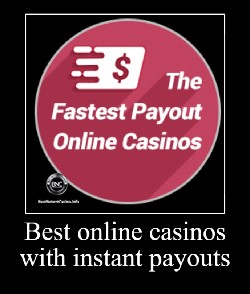 Instant Withdrawal Casino Canada - List Of Instant Payouts Casinos