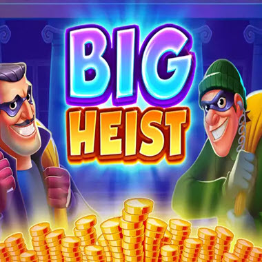 Big Heist Slot