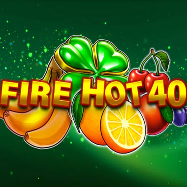 Fire Hot 40 Slot