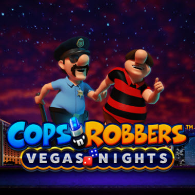 Cops ‘n’ Robbers Vegas Nights Slot