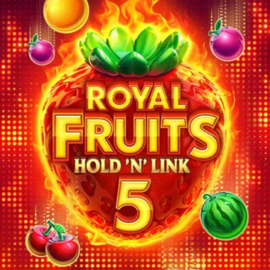 Royal Fruits 5 Hold 'n' Link Slot