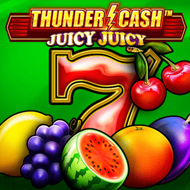 Thunder Cash – Juicy Juicy Slot