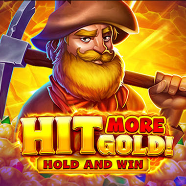 Hit More Gold! Slot