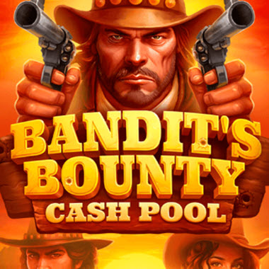 Bandit`s Bounty Cash Pool Slot