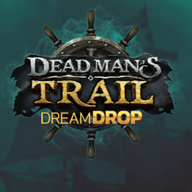 Dead Man’s Trail Dream Drop Slot