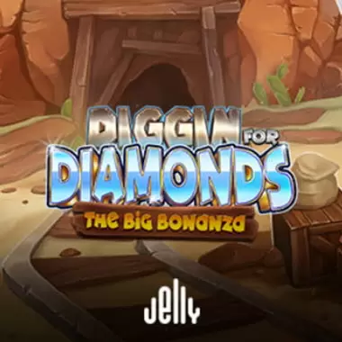 Diggin for Diamonds - The Big Bonanza Slot