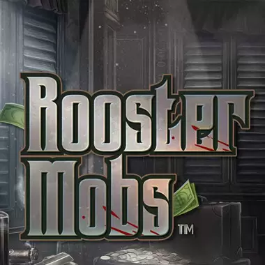 Rooster Mobs Slot