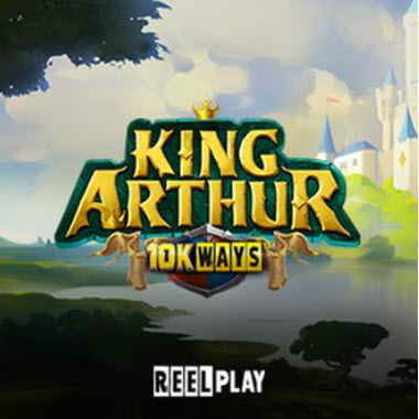 King Arthur 10K Ways Slot