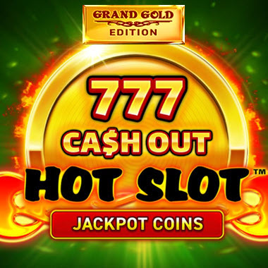 Hot Slot 777 Cash Out Grand Gold Edition Slot