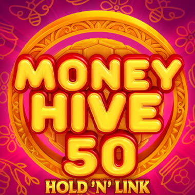Money Hive 50: Hold ‘N’ Link Slot