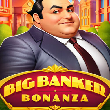 Big Banker Bonanza Slot